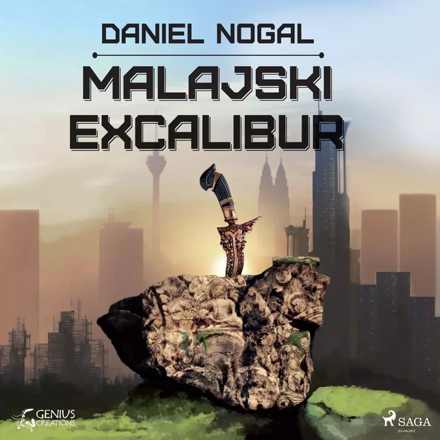 Malajski Excalibur - Daniel Nogal - Saga Egmont International