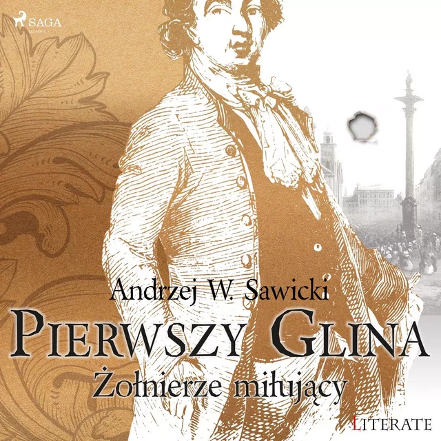 Pierwszy Glina: Żołnierze miłujący - Andrzej Sawicki - Saga Egmont International