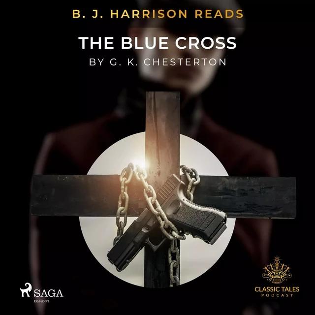 B. J. Harrison Reads The Blue Cross - G. K. Chesterton - Saga Egmont International