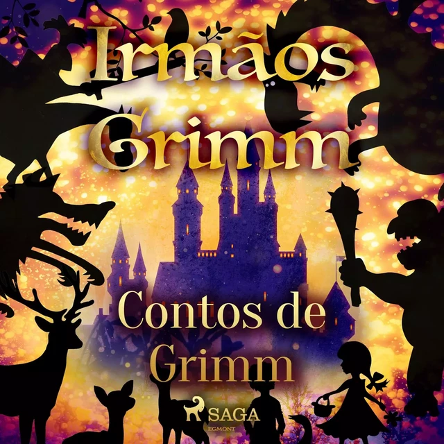 Contos de Grimm - Irmãos Grimm - Saga Egmont International