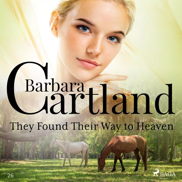 They Found Their Way to Heaven (Barbara Cartland’s Pink Collection 26) - Barbara Cartland - Saga Egmont International