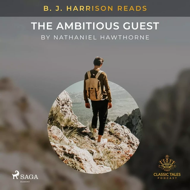 B. J. Harrison Reads The Ambitious Guest - Nathaniel Hawthorne - Saga Egmont International