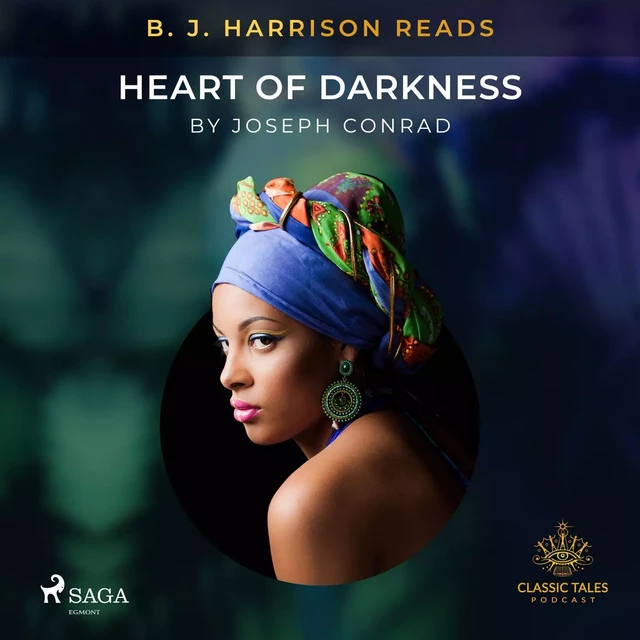 B. J. Harrison Reads Heart of Darkness - Joseph Conrad - Saga Egmont International