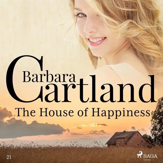 The House of Happiness (Barbara Cartland's Pink Collection 21) - Barbara Cartland - Saga Egmont International