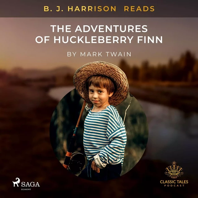 B. J. Harrison Reads The Adventures of Huckleberry Finn - Mark Twain - Saga Egmont International