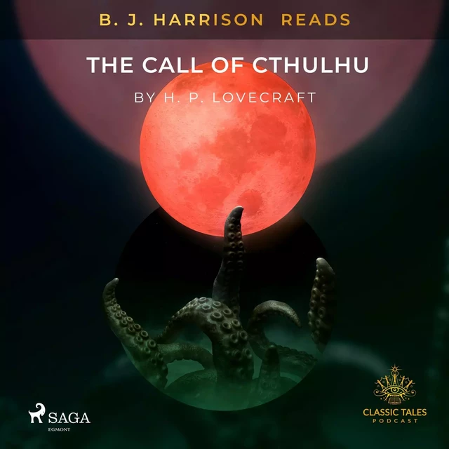 B. J. Harrison Reads The Call of Cthulhu - H. P. Lovecraft - Saga Egmont International