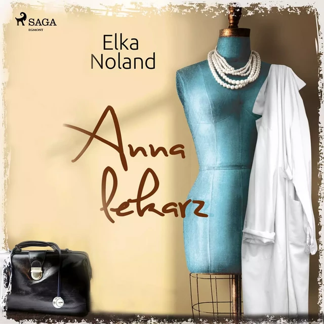 Anna i lekarz - Elka Noland - Saga Egmont International