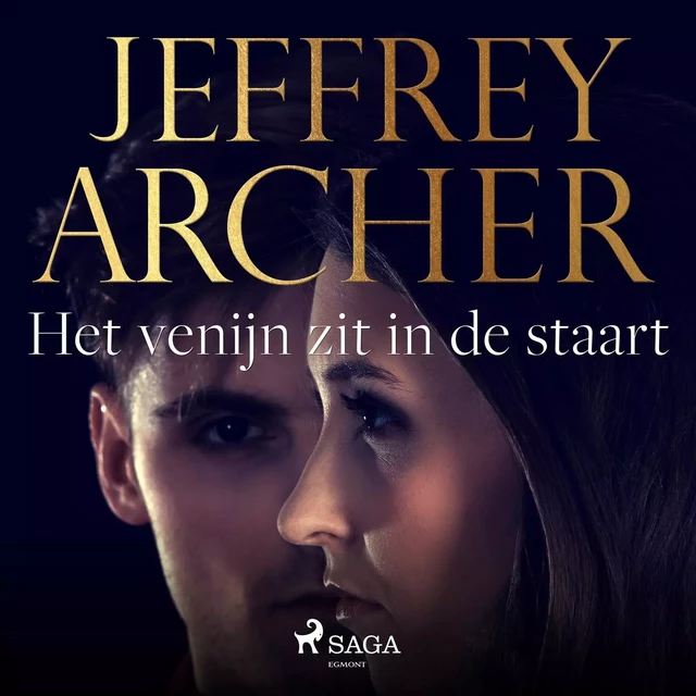 Het venijn zit in de staart - Jeffrey Archer - Saga Egmont International