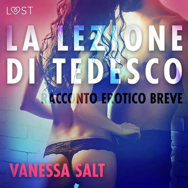 La lezione di tedesco - Racconto erotico breve - Vanessa Salt - Saga Egmont International