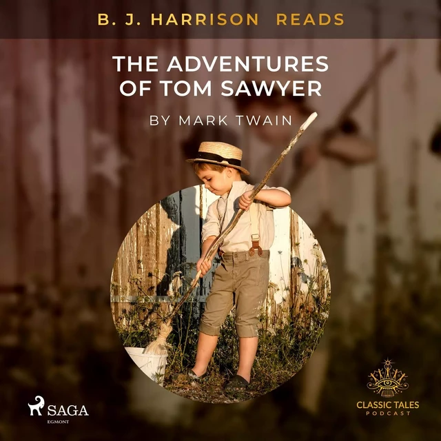 B. J. Harrison Reads The Adventures of Tom Sawyer - Mark Twain - Saga Egmont International