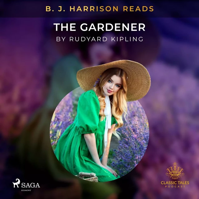 B. J. Harrison Reads The Gardener - Rudyard Kipling - Saga Egmont International