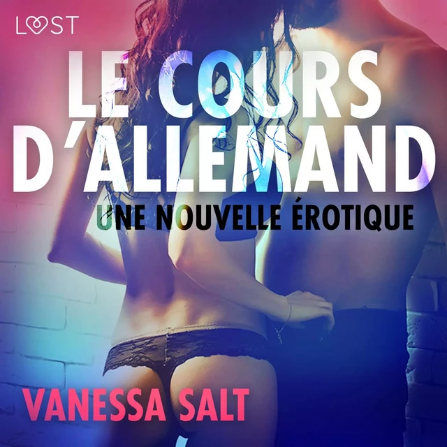 Le Cours d’allemand – Une nouvelle érotique - Vanessa Salt - Saga Egmont French