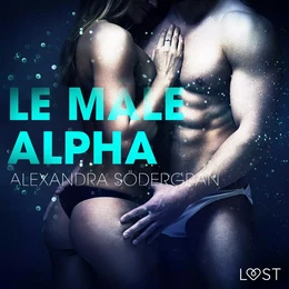 Le Mâle alpha – Une nouvelle érotique