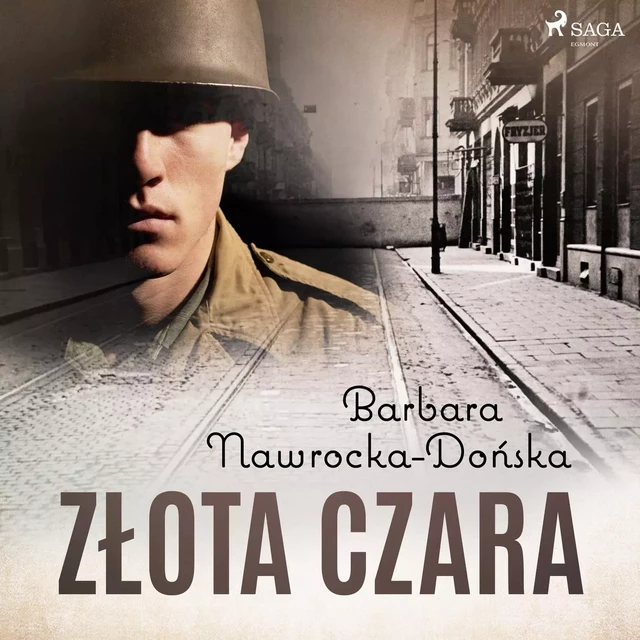 Złota czara - Barbara Nawrocka Dońska - Saga Egmont International