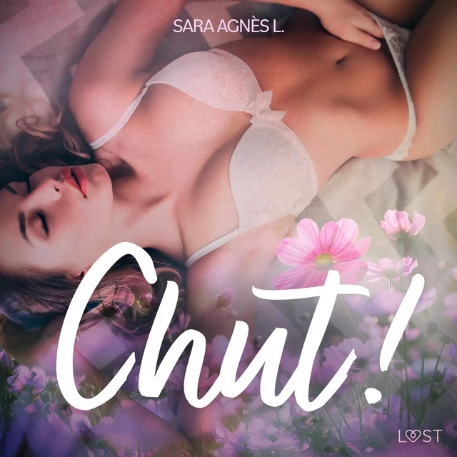 Chut ! – Une nouvelle érotique - Sara Agnès L - Saga Egmont French