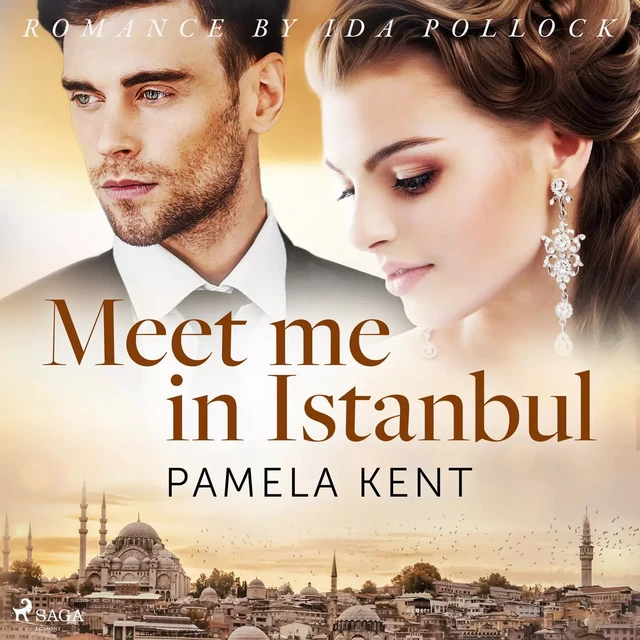 Meet me in Istanbul - Pamela Kent - Saga Egmont International