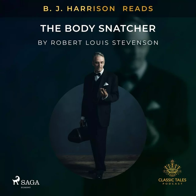 B. J. Harrison Reads The Body Snatcher - Robert-Louis Stevenson - Saga Egmont International