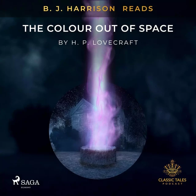 B. J. Harrison Reads The Colour Out of Space - H. P. Lovecraft - Saga Egmont International