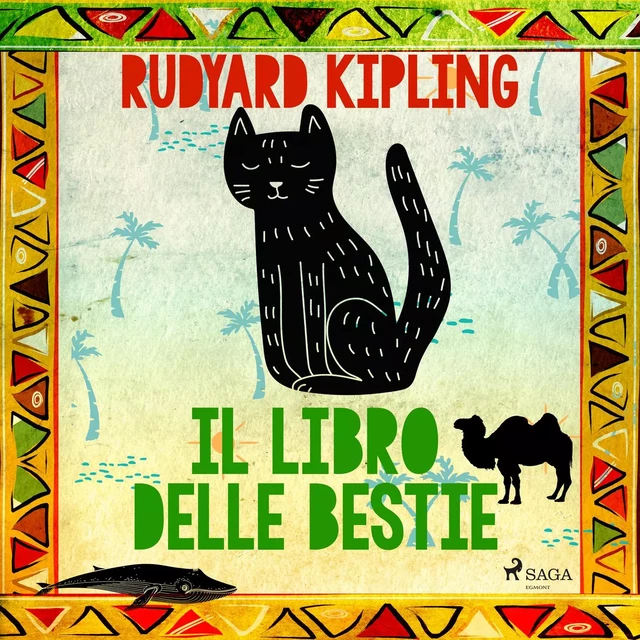 Il libro delle bestie - Rudyard Kipling - Saga Egmont International