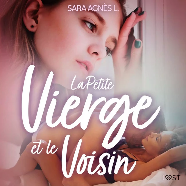 La Petite Vierge et le Voisin – Une nouvelle érotique - Sara Agnès L - Saga Egmont French