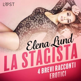 La stagista - 4 brevi racconti erotici