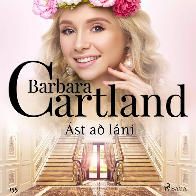 Ást að láni (Hin eilífa sería Barböru Cartland 3) - Barbara Cartland - Saga Egmont International