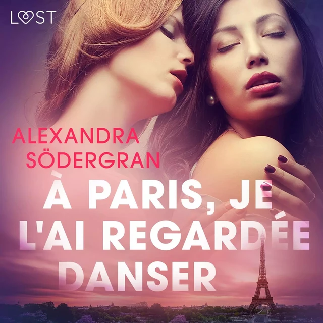 À Paris, je l'ai regardée danser – Une nouvelle érotique - Alexandra Södergran - Saga Egmont French