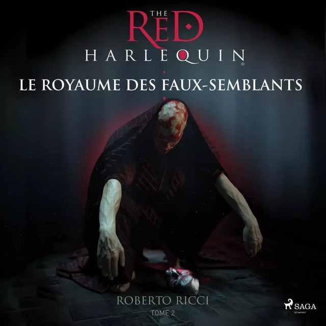 Le Royaume des faux semblants - Roberto Ricci - Saga Egmont French