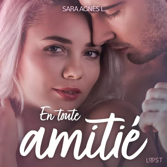 En toute amitié – Une nouvelle érotique - Sara Agnès L - Saga Egmont French