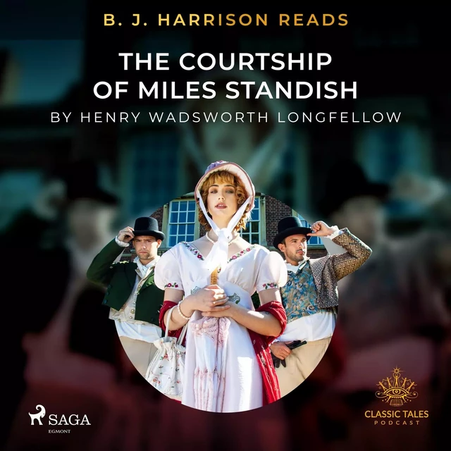 B. J. Harrison Reads The Courtship of Miles Standish - Henry Wadsworth Longfellow - Saga Egmont International