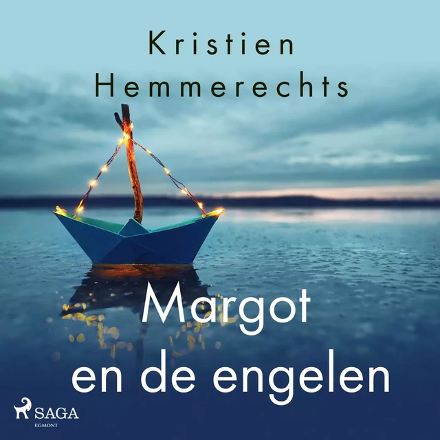 Margot en de engelen - Kristien Hemmerechts - Saga Egmont International