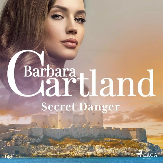 Secret Danger (Barbara Cartland's Pink Collection 143) - Barbara Cartland - Saga Egmont International