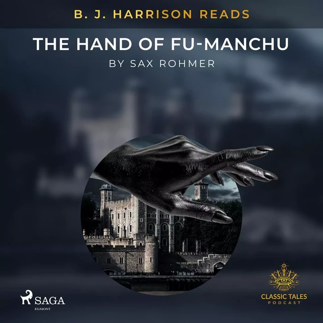 B. J. Harrison Reads The Hand of Fu-Manchu - Sax Rohmer - Saga Egmont International