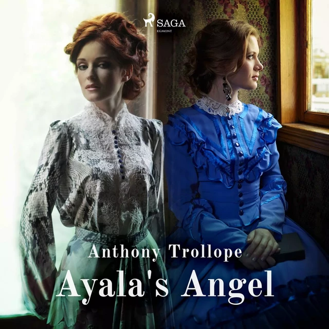 Ayala's Angel - Anthony Trollope - Saga Egmont International