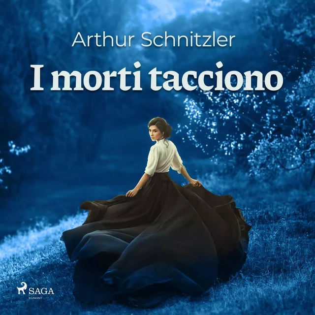 I morti tacciono - Arthur Schnitzler - Saga Egmont International