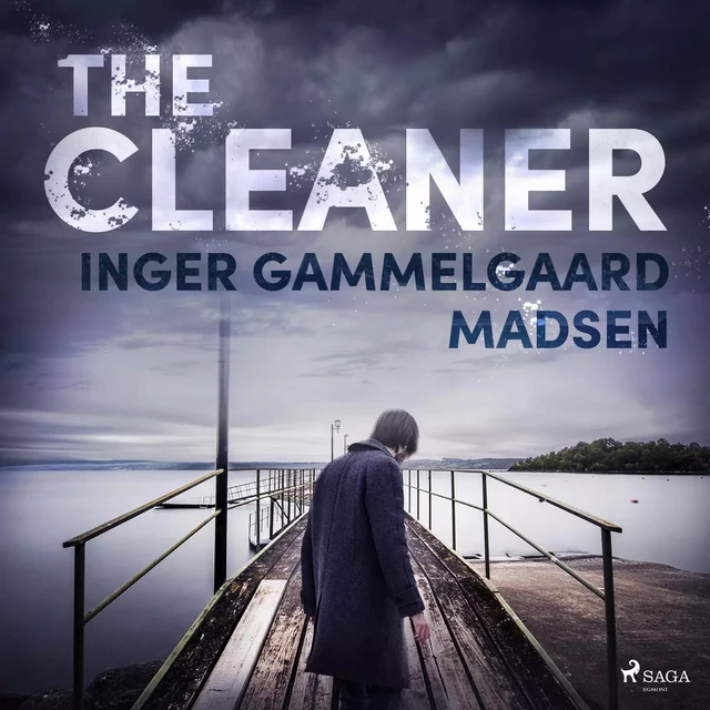 The Cleaner - Inger Gammelgaard Madsen - Saga Egmont International