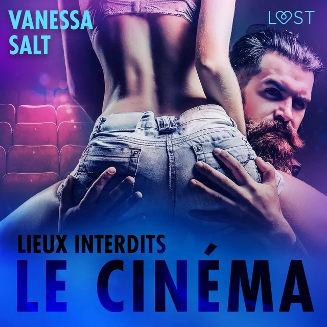 Lieux interdits : le Cinéma – Une nouvelle érotique - Vanessa Salt - Saga Egmont French