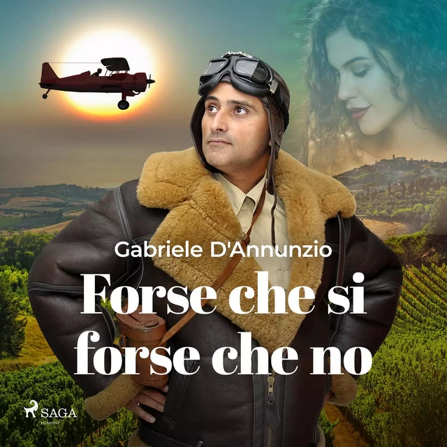 Forse che si forse che no - Gabriele d'Annunzio - Saga Egmont International