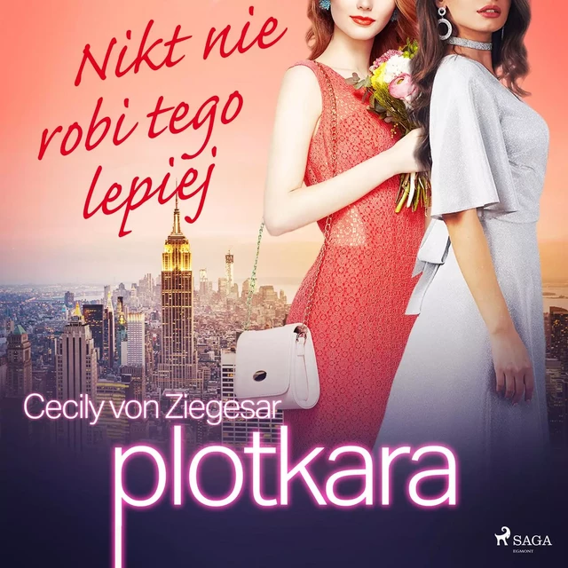 Plotkara 7: Nikt nie robi tego lepiej - Cecily von Ziegesar - Saga Egmont International