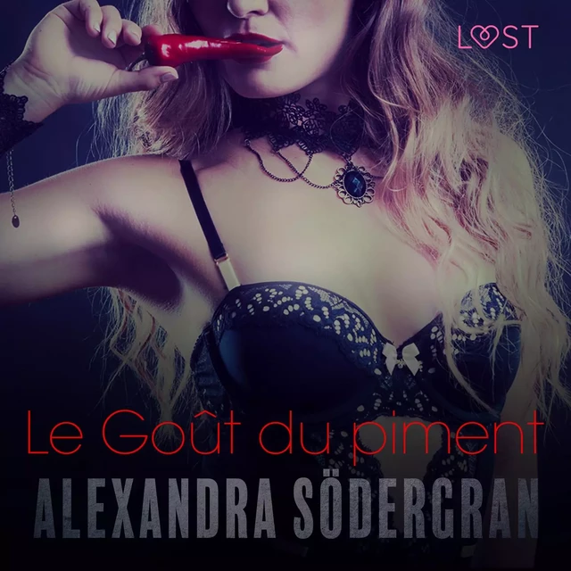 Le Goût du piment – Une nouvelle érotique - Alexandra Södergran - Saga Egmont French