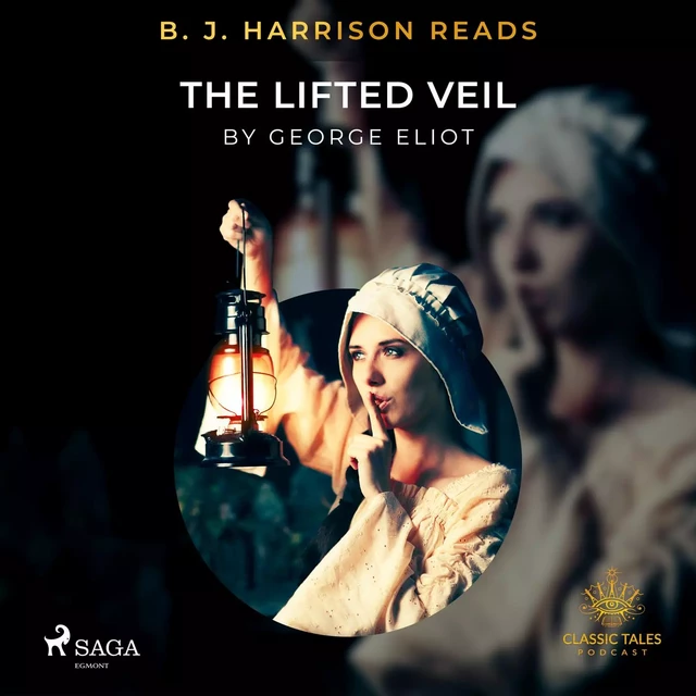 B. J. Harrison Reads The Lifted Veil - George Eliot - Saga Egmont International