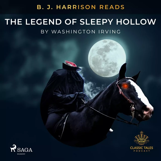 B. J. Harrison Reads The Legend of Sleepy Hollow - Washington Irving - Saga Egmont International