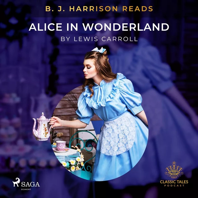 B. J. Harrison Reads Alice in Wonderland - Lewis Carroll - Saga Egmont International