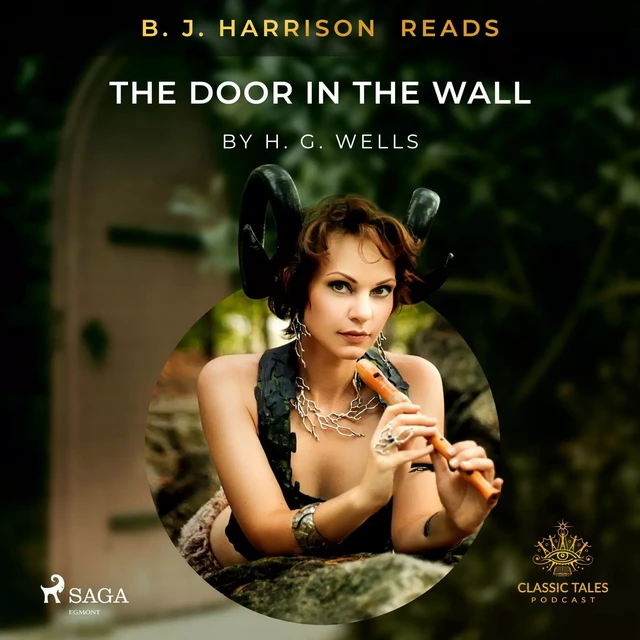 B. J. Harrison Reads The Door in the Wall - Herbert George Wells - Saga Egmont International