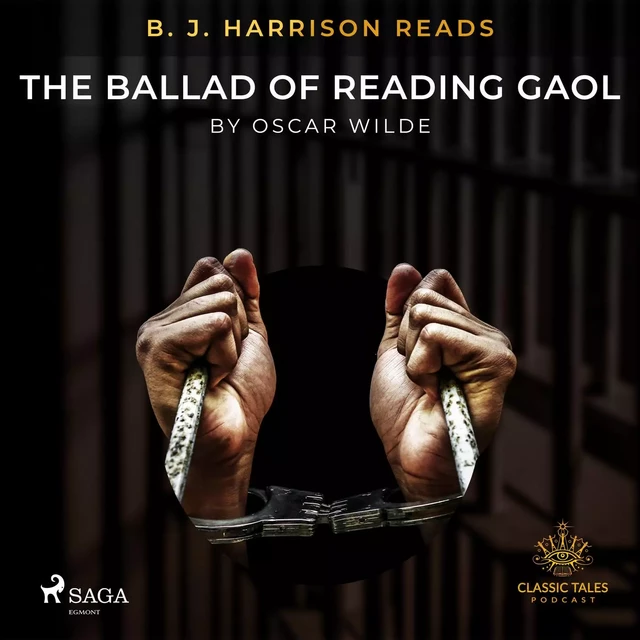 B. J. Harrison Reads The Ballad of Reading Gaol - Oscar Wilde - Saga Egmont International