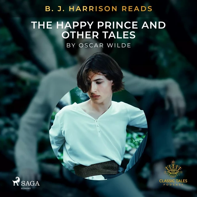 B. J. Harrison Reads The Happy Prince and Other Tales - Oscar Wilde - Saga Egmont International