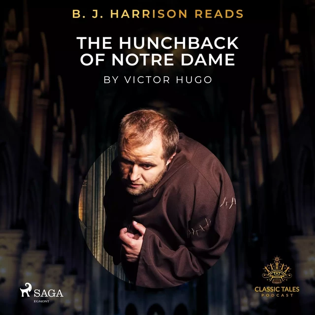 B. J. Harrison Reads The Hunchback of Notre Dame - Victor Hugo - Saga Egmont International