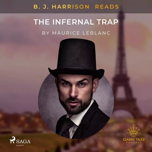 B. J. Harrison Reads The Infernal Trap - Maurice Leblanc - Saga Egmont International