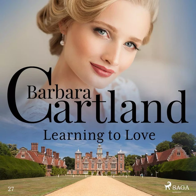 Learning to Love (Barbara Cartland’s Pink Collection 27) - Barbara Cartland - Saga Egmont International