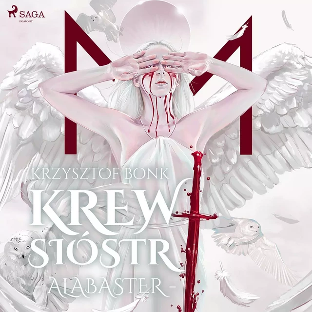 Krew Sióstr. Alabaster VII - Krzysztof Bonk - Saga Egmont International